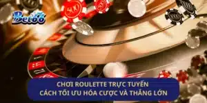 Chơi Roulette Trực Tuyến Cách Tối Ưu Hóa Cược Và Thắng Lớn