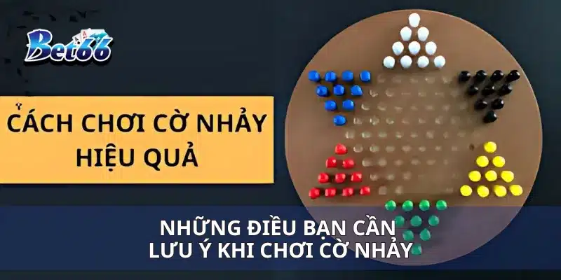 Những điều bạn cần lưu ý khi chơi cờ nhảy