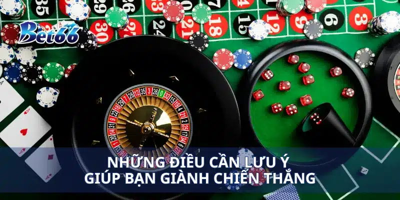Khám Phá Casino Bet66 Trải Nghiệm Chơi Đỉnh Cao 5 Những điều cần lưu ý giúp bạn giành chiến thắng